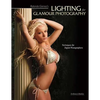 Rolando Gomez's Lighting for Glamour Photography: Techniques for Digital Photographers - Paperback