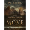 When Mountains Won't Move: How to Survive a Struggling Faith - Paperback