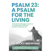 Psalm 23: A Psalm for the Living - Paperback