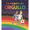 La VÃ-Spera de Orgullo - Hardcover