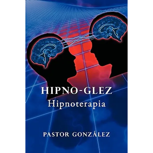 Hipno-Glez: Hipnoterapia - Paperback