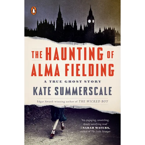 The Haunting of Alma Fielding: A True Ghost Story - Paperback