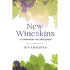 New Wineskins: A commentary on Luke's gospel - Paperback