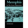 Memphis: In the Great Depression - Paperback