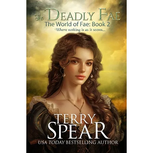 The Deadly Fae: The World of Fae - Paperback