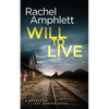Will to Live: A Detective Kay Hunter crime thriller - Paperback