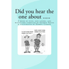 Did You Hear The One About ....: A book of puns, one liners, and witticisms compiled by George Young illustrated by Darryl Curson - Paperback