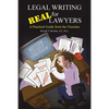 Legal Writing for Real Lawyers: A Practical Guide from the Trenches - Paperback