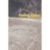 Feeling Global: Internationalism in Distress - Paperback