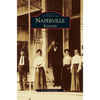 Naperville: Illinois - Hardcover
