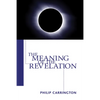The Meaning of the Revelation - Paperback
