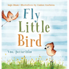 Fly, Little Bird - Voa, passarinho: Bilingual Children's Picture Book in English and Portuguese - Hardcover