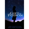 A Gift of Poison - Paperback