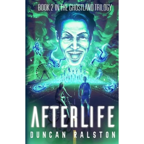 Afterlife: Ghostland 2.0 - Paperback