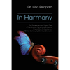In Harmony: The Complementary Musical Tales of the Brockton Symphony Orchestra, Sharon Civic Orchestra, and Sharon Community Chamber Orchestra - Paperback