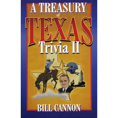 Treasury of Texas Trivia II - Paperback