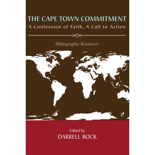 The Cape Town Commitment: A Confession of Faith, a Call to Action - Paperback