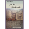 Watch for the Whirlwinds: Watch for the Whirlwinds - Paperback