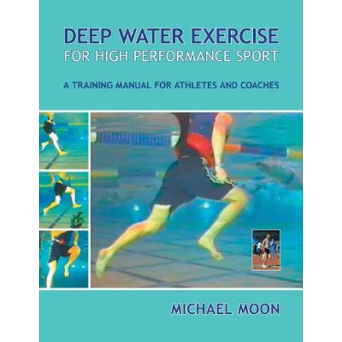 Deep Water Exercise for High Performance Sport - Paperback