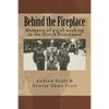 Behind the Fireplace: Memoirs of a girl working in the Dutch Wartime Resistance - Paperback