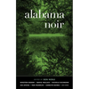 Alabama Noir - Hardcover
