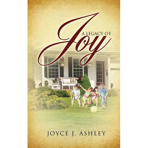A Legacy of Joy - Paperback