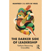 The Darker Side of Leadership: Pythons Devouring Crocodiles - Paperback