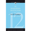 El Evangelio Segun Juan, Volumen Segundo = The Gospel According to John, Volume 2 = The Gospel According to John, Volume 2 (Revisada) = The Gospel Acc - Paperback