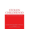 Stolen Childhood: A Saga of Polish War Children - Paperback