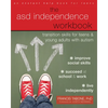 The Asd Independence Workbook: Transition Skills for Teens and Young Adults with Autism - Paperback