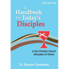 A Handbook for Today's Disciples, 5th Edition - Paperback