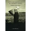 Myth and Materiality in a Woman's World: Shetland 1800-2000 - Paperback