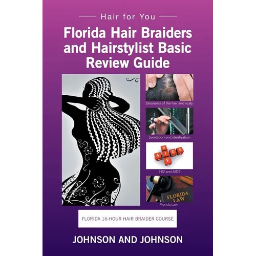 Florida 16-Hour Hair Braider Course: Hair for You - Paperback