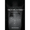 The Scars, Aligned - Paperback