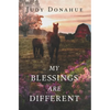 My Blessings Are Different - Paperback