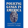 Policing Gangs in America - Paperback