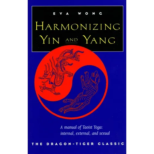 Harmonizing Yin and Yang - Paperback