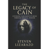 The Legacy of Cain: Unveiling Narcissistic Abuse through Biblical Wisdom - Paperback