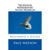 Selenium webdriver with Node.js: Beginner's Guide - Paperback
