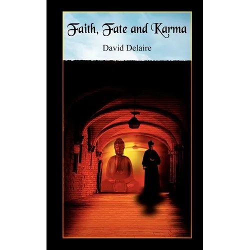 Faith, Fate and Karma - Paperback