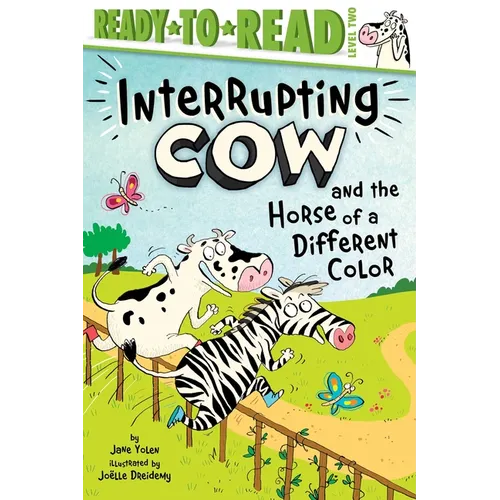 Interrupting Cow and the Horse of a Different Color: Ready-To-Read Level 2 - Hardcover