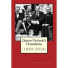 Queen Victoria's Grandsons (1859-1918) - Paperback