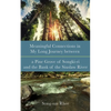 Meaningful Connections in My Long Journey Between a Pine Grove of Songki-Ri and the Bank of the Siuslaw River - Hardcover