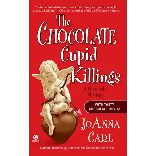 The Chocolate Cupid Killings: A Chocoholic Mystery - Mass Market Paperbound