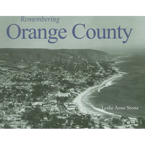 Remembering Orange County - Paperback