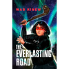 The Everlasting Road - Hardcover