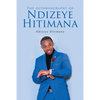 The Autobiography of Ndizeye Hitimana - Paperback