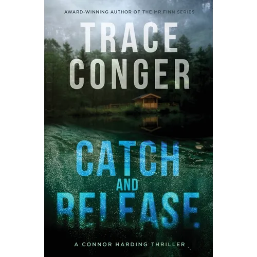 Catch and Release - Paperback