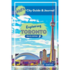Kid's City Guide & Journal - Exploring Toronto - Travel Edition - Paperback