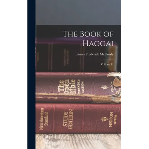 The Book of Haggai: V.14 no.11 - Hardcover
